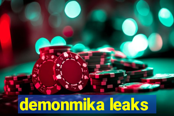 demonmika leaks